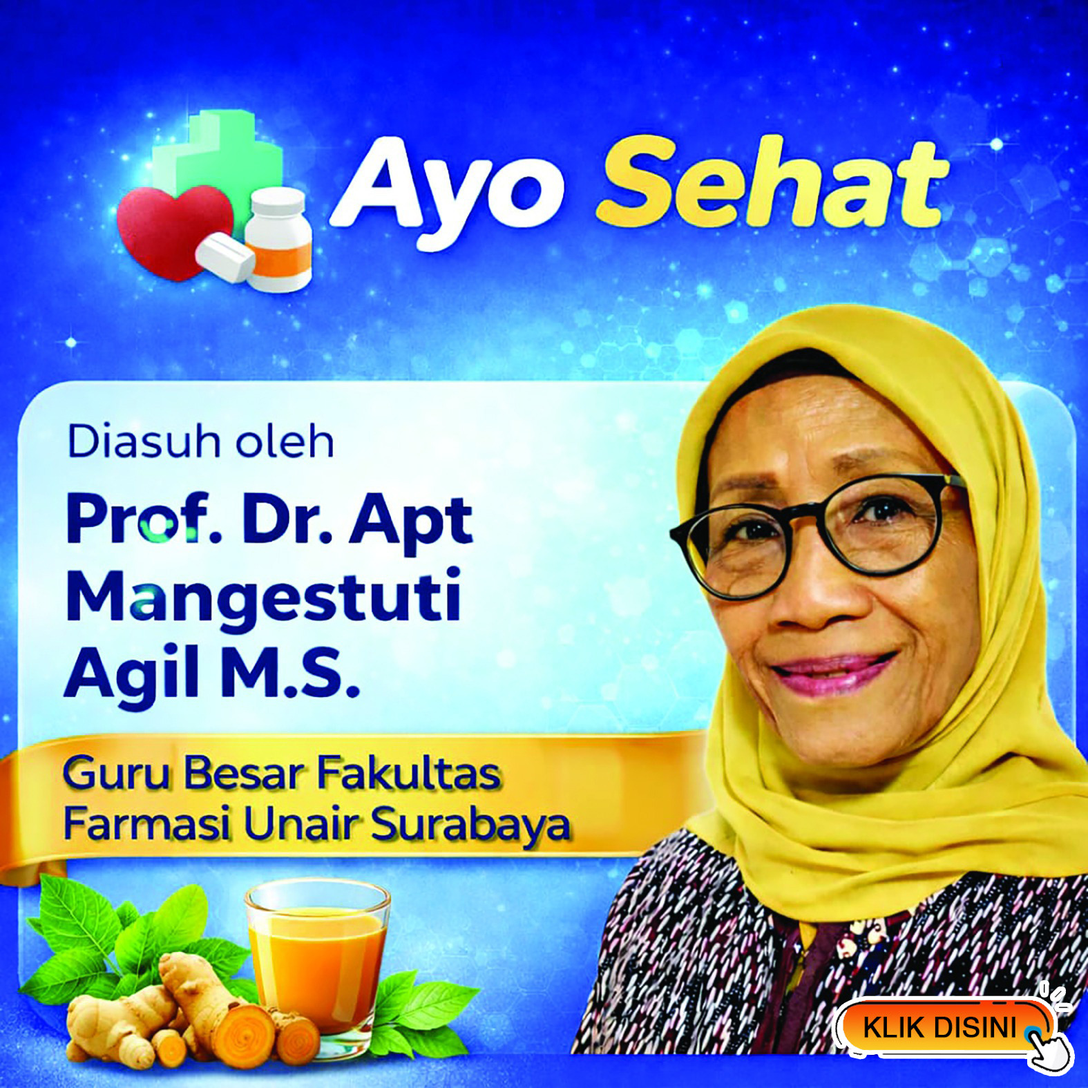 Ayo Sehat Bersama Prof Mangestuti 