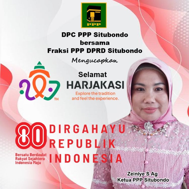DPC PPP dan Fraksi PPP DPRD Situbondo Mengucapkan Selamat Harjakasi Ke-207 dan HUT Ke-80 Kemerdekaan RI