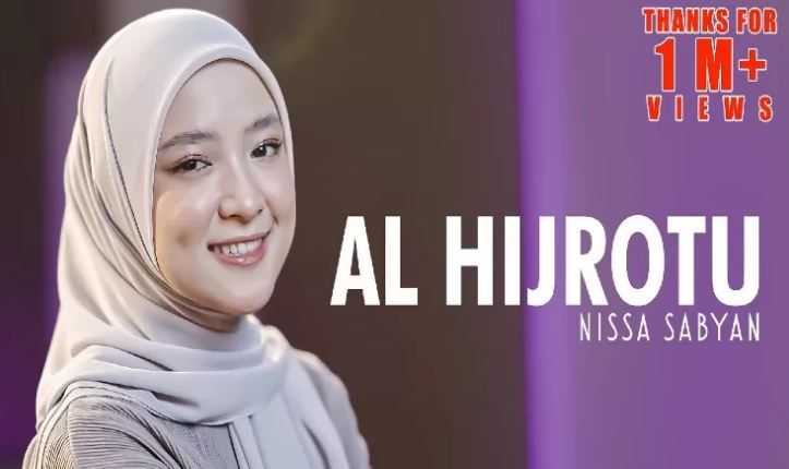 Lirik Sholawat Al-Hijratu - Nissa Sabyan, Arab, Latin dan Artinya