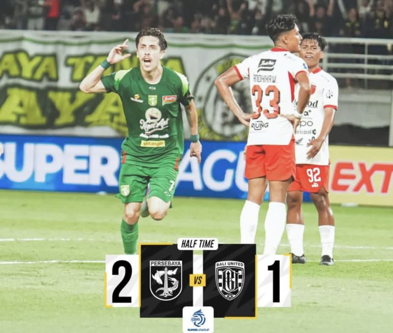 Persebaya Unggul Tipis 2-1 Atas Bali United di Babak Pertama
