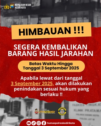 Kapolres Kediri Kota: Besok Batas Waktu Pengembalian Barang Hasil Jarahan, Setelahnya Ditindak Tega