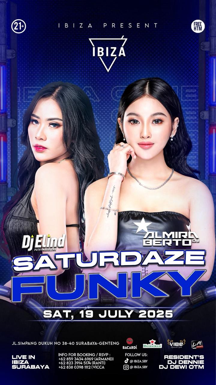 Ibiza Surabaya Hadirkan Saturdaze Funky dengan DJ Elind dan Amira Berto