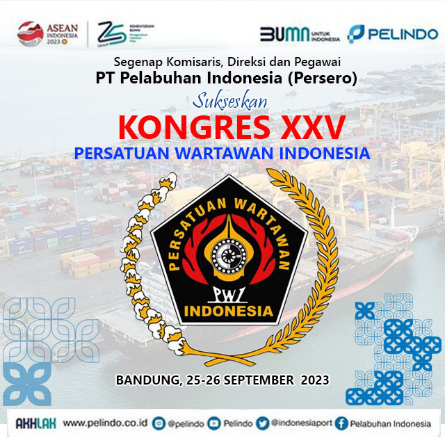 PT Pelabuhan Indonesia (Persero) Sukseskan Kongres XXV PWI