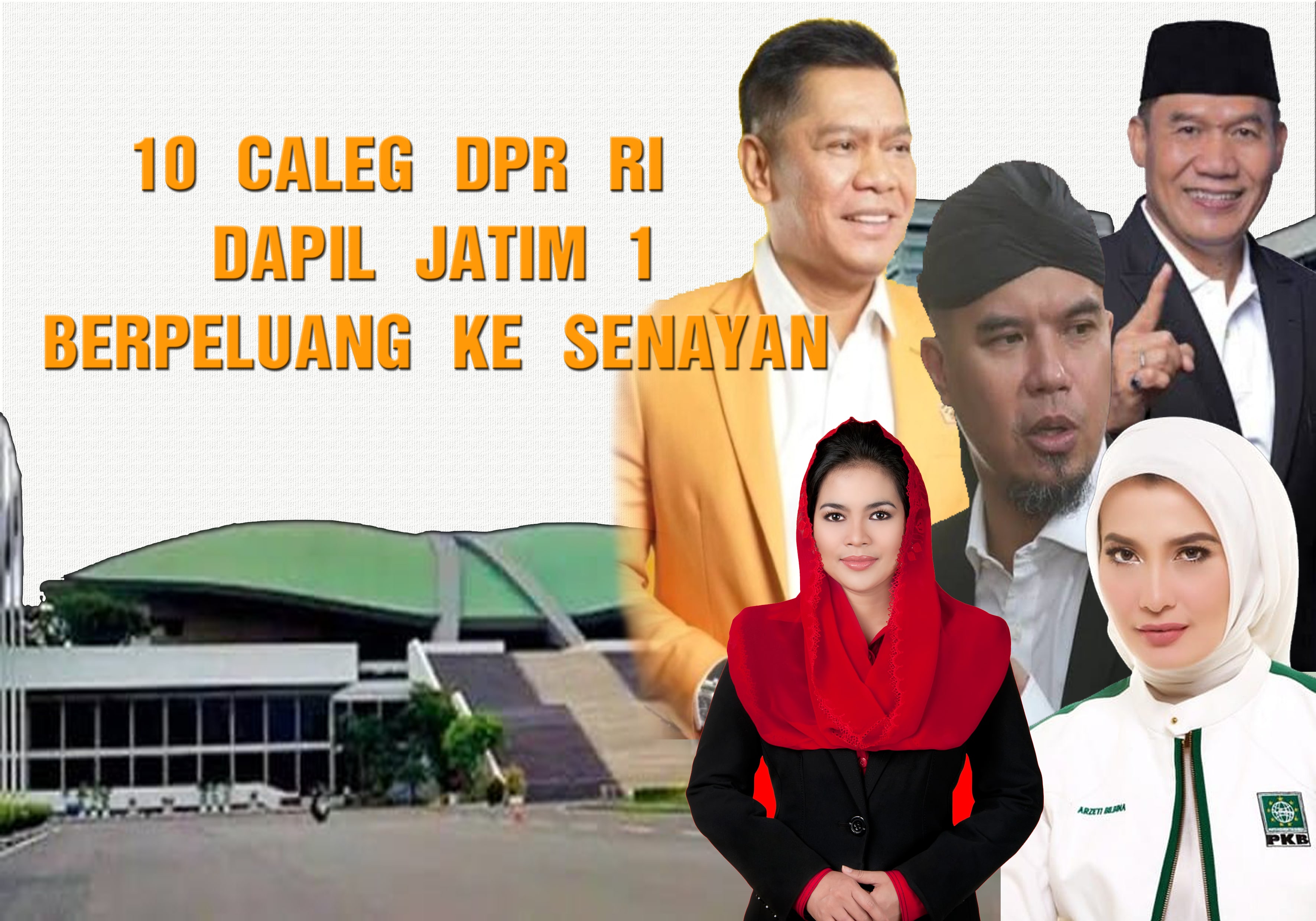 10 Caleg DPR RI Berpeluang Lolos ke Senayan, Bambang HS Bertengger di Puncak Disusul Adies Kadir