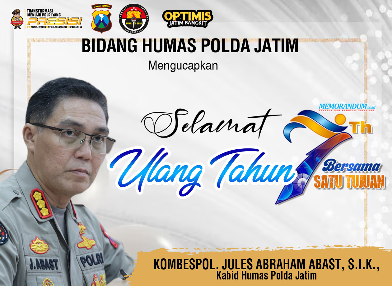 Bidang Humas Polda Jatim Mengucapkan Selamat HUT ke-7 Memorandum
