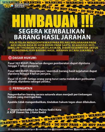 Polres Kediri Kota Imbau Para Pelaku Segera Kembalikan Hasil Jarahan