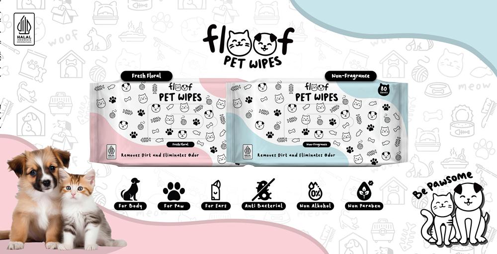 Floof Pet Wipes, Tisu Basah Terbaik untuk Hewan Kesayangan Anda, Keuntungan Penjualan Didonasikan ke Shelter