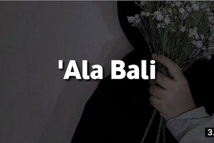 Lirik Lagu Ala Bali - Ai Khodijah Lengkap dengan Artinya