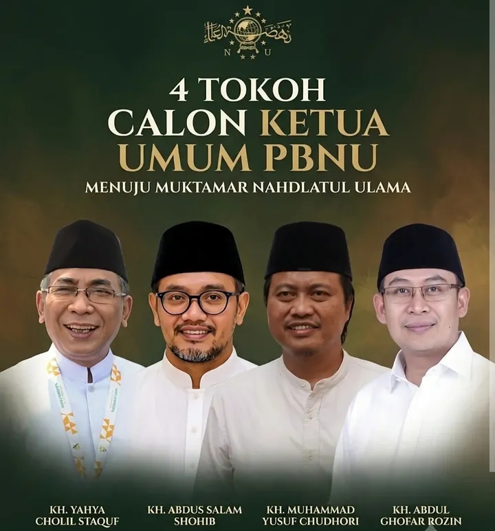 Profil dan Kekuatan 4 Kandidat Calon Ketua Umum PBNU