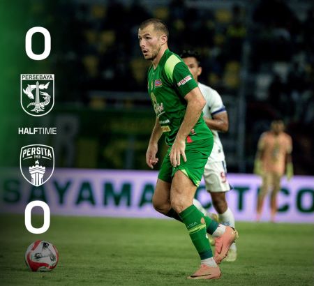 Babak Pertama Persebaya Vs Persita Berakhir Imbang Tanpa Gol