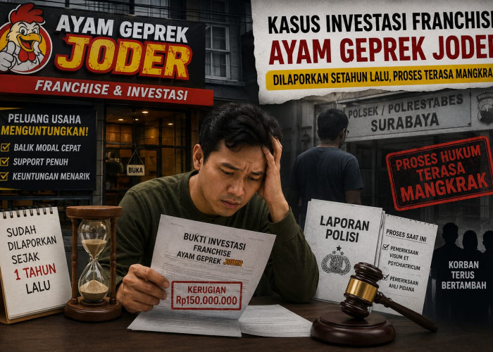 Korban Investasi Franchise Ayam Geprek Joder Keluhkan Penanganan Perkara: Setahun Dilaporkan Terasa Mangkrak
