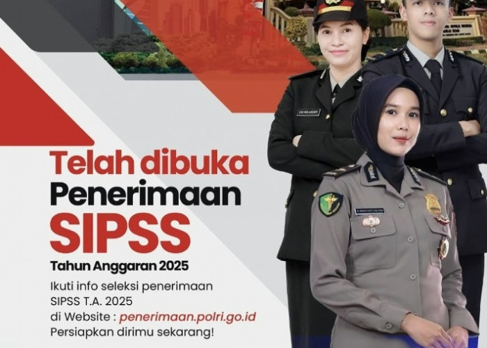 Rekrutmen SIPSS 2025 Resmi Dibuka! Berikut Syarat, Jadwal dan Cara Daftarnya