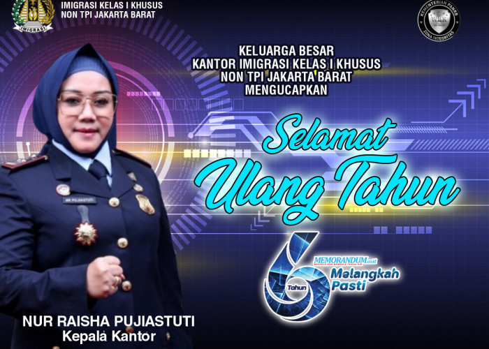 Ucapan Ultah dari Kepala Kantor Imigrasi Kelas I Khusus Non TPI Jakarta Barat Nur Raisha Pujiastuti