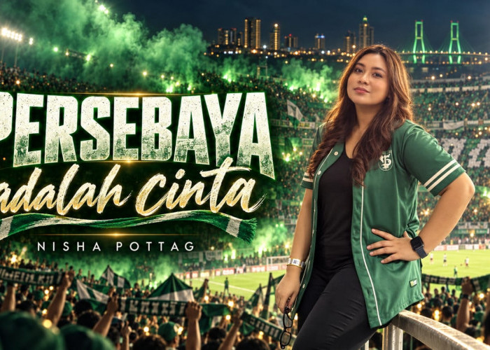 Nisha Pottag Luncurkan 3 Lagu Spesial Sambut Laga Perdana Persebaya di Super League 2026/2027