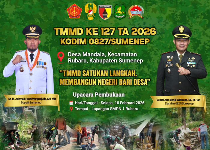 Dibuka Hari Ini, TMMD ke-127 Kodim 0827/Sumenep Digelar di Kecamatan Rubaru