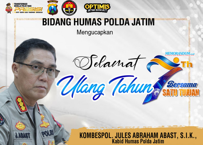 Bidang Humas Polda Jatim Mengucapkan Selamat HUT ke-7 Memorandum