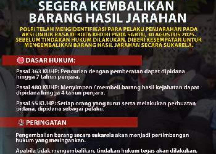 Polres Kediri Kota Imbau Para Pelaku Segera Kembalikan Hasil Jarahan