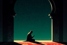 Ciri-Ciri Malam Lailatul Qadar dan Amalan Terbaik di 10 Hari Terakhir Ramadan