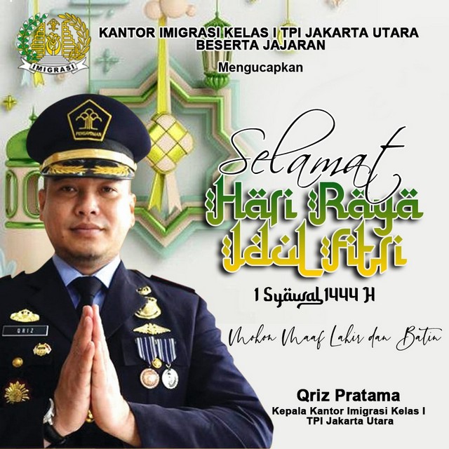 Kantor Imigrasi Kelas I TPI Jakarta Utara Mengucapkan Selamat Idul Fitri 1444 H