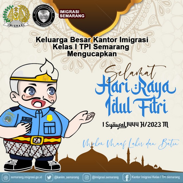 Kantor Imigrasi Kelas I TPI Semarang Mengucapkan Selamat Idul Fitri 1444 H