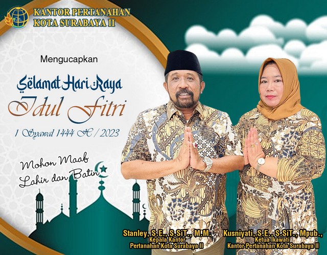 Kantor Pertanahan Kota Surabaya II Mengucapkan Selamat Idul Fitri 1444 H