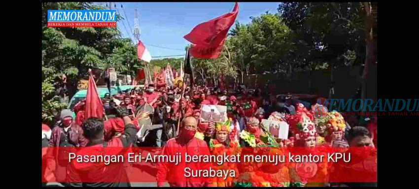 Video : Ribuan Pendukung Antar Eri – Armuji Daftar ke KPU Surabaya