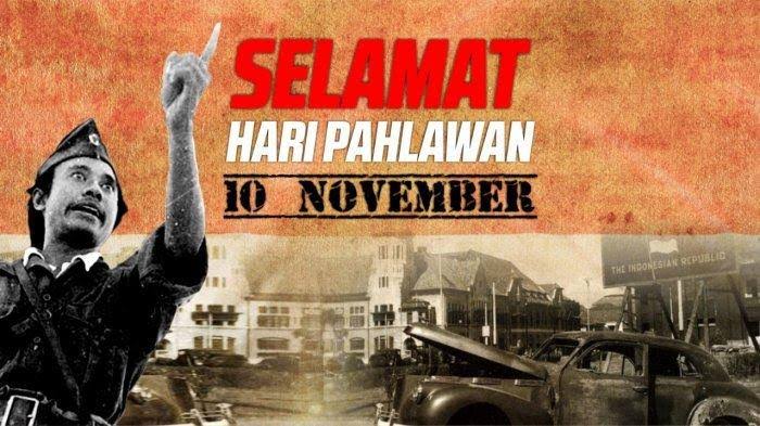 Sejarah Hari Pahlawan 10 November